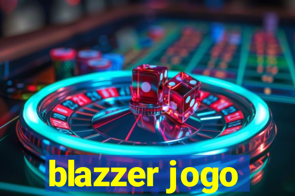 blazzer jogo